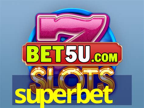 superbet online|superbet.com.